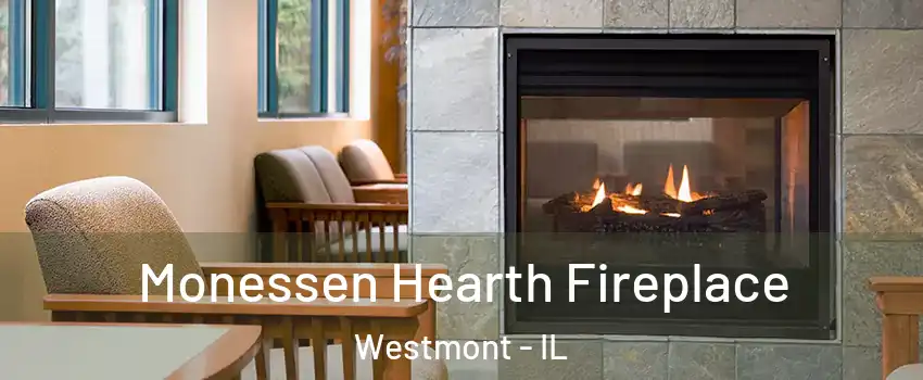  Monessen Hearth Fireplace Westmont - IL