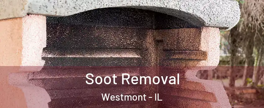  Soot Removal Westmont - IL